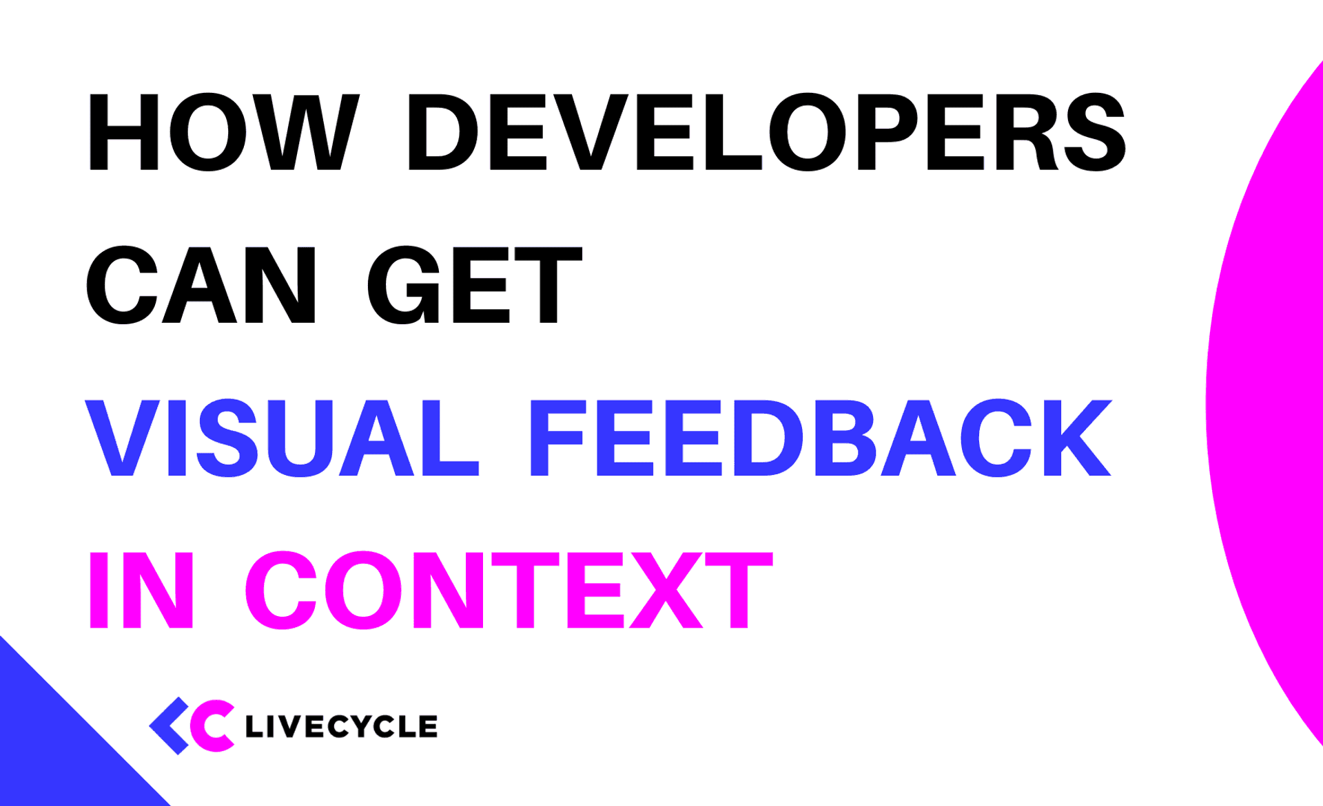 How front end developers can get visual feedback, in context 