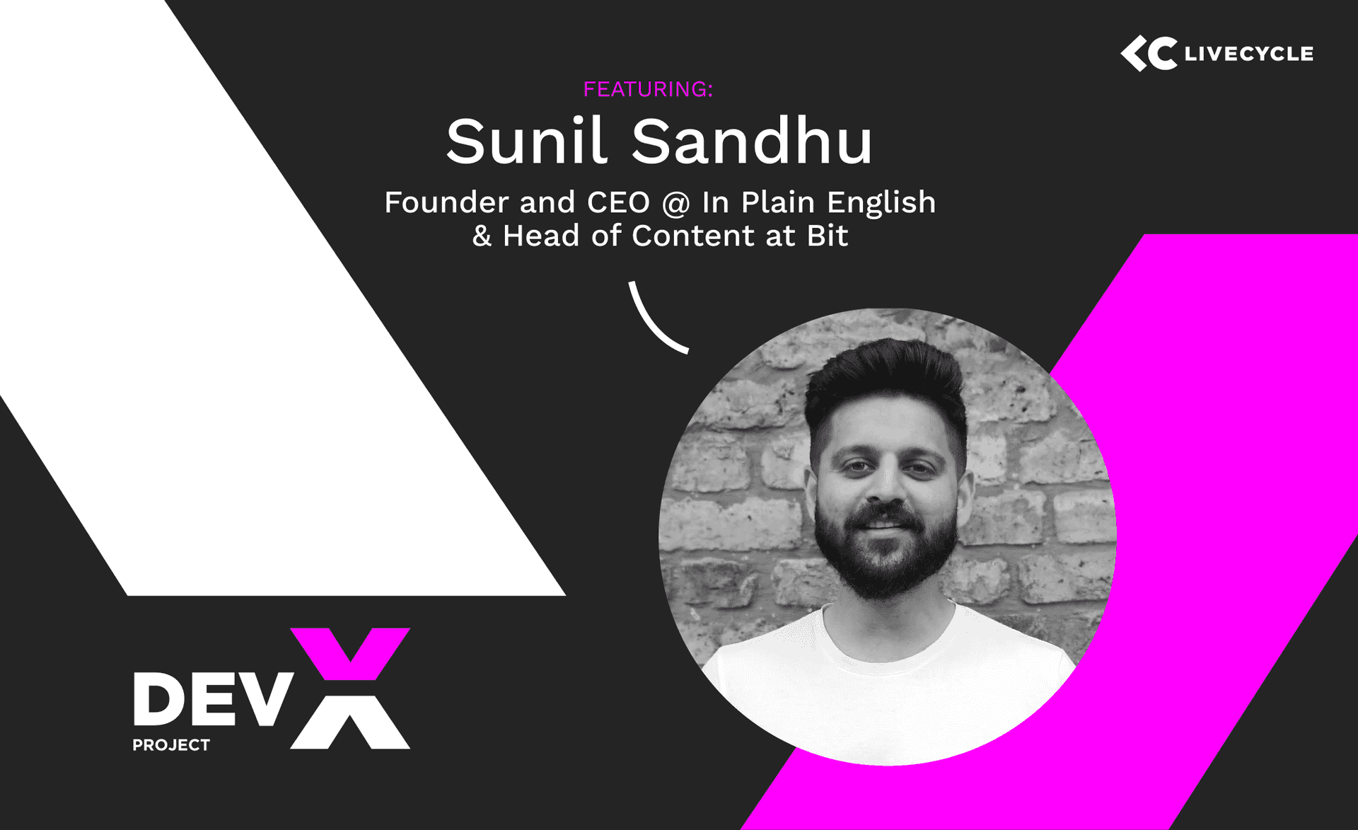 The Dev-X Project: Featuring Sunil Sandhu